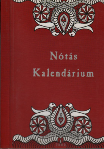 Kikli Tivadar (szerk.) - Nótáskalendárium 2000. (Szeged)