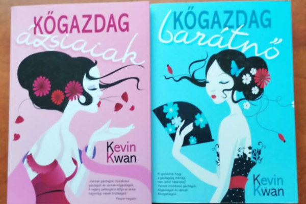 Kevin Kwan - 2db Kevin Kwan: Kőgazdag ázsiaiak+Kőgazdag barátnő(Kőgazdag ázsiaiak trilógia I-II.)
