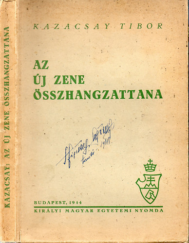 Kazacsay Tibor - Az j zene sszhangzattana