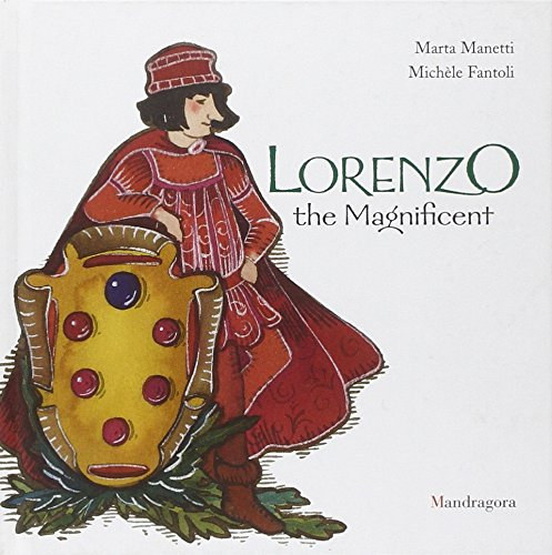 Michele Fantoli Marta Manetti - Lorenzo the Magnificent