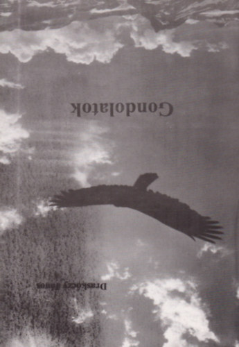 Drask�czy J�nos - Gondolatok