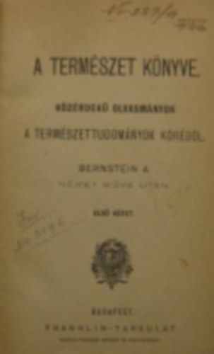 Bernstein - A termszet knyve - Kzrdek olvasmnyok a termszettudomnyok krbl 13-17.