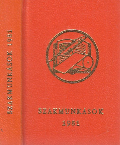 Szakmunksok 1981 (miniknyv)