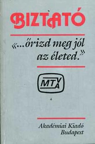 Szoll�r Lajos Dr. \ (szerk.) - Biztat�