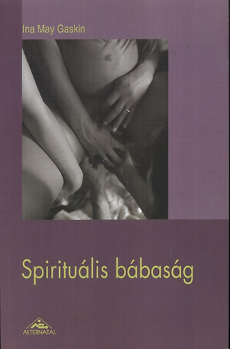 Ina May Gaskin - Spiritulis bbasg