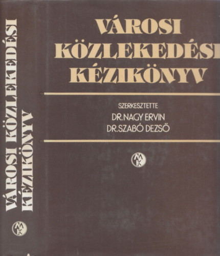 Dr.Nagy-Dr.Szabó - Városi közlekedési kézikönyv