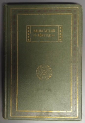 Szerz� D. Mereskovszkij Szerkeszt� Benedek Marcell Ford�t� Schmidt J�zsef - Kelet titkai (Halhatatlan k�nyvek) - Egyed�l jogos�tott kiad�s