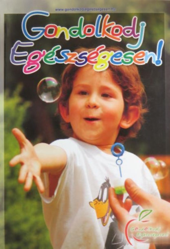 Gondolkodj eg�szs�gesen!