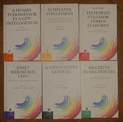 Bernáth Árpád - 6 kötet a Gondolat Kiadó a Humán Tudományok Alapkérdései című sorozatából: A szövegértés kérdései, Megértés és megértetés, Jöhet háborúból üdv?, Felfeddező utazások térben és időben, Elméletek vonzásában, A humán tud