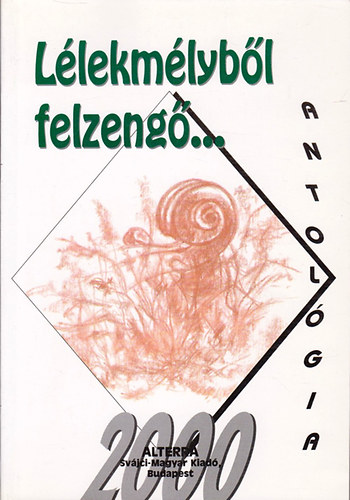 Batri Gbor  (szerk.) - Llekmlybl felzeng...