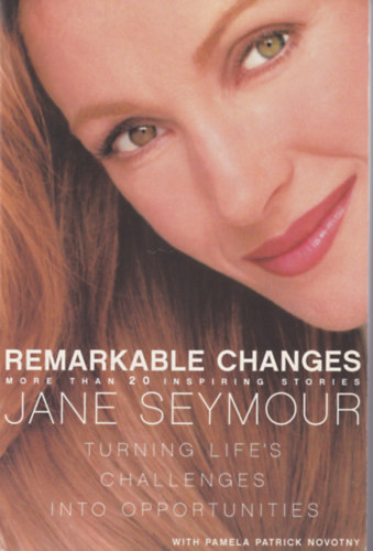 Pamela Patrick Novotny Jane Seymour - Remarkable Changes