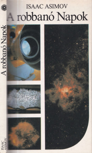 Isaac Asimov - A robban� Napok - A szupern�v�k titkai