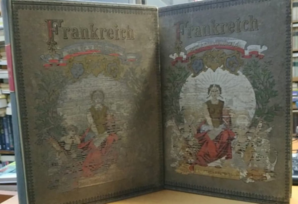 Friedrich von Hellwald - Frankreich in Wort und Bild 1.-2.