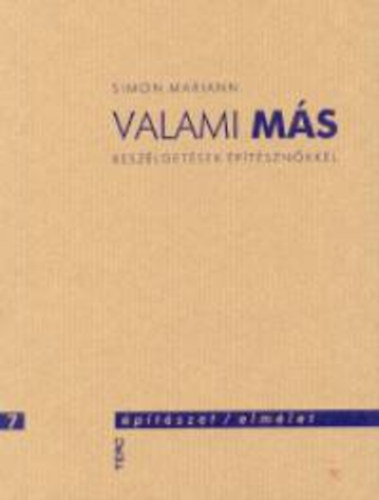 Simon Mariann - Valami ms - beszlgetsek ptsznkkel