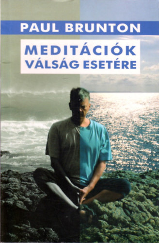 Paul Brunton - Meditcik vlsg esetre