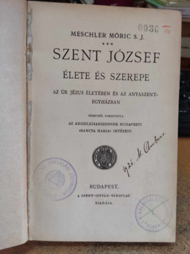 Meschler Mric S.J. - Szent Jzsef lete s szerepe az r Jzus letben s az anyaszentegyhzban