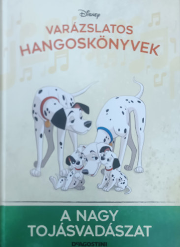 DeAgostini Walt Disney - A nagy tojsvadszat (Varzslatos hangosknyvek 112.)