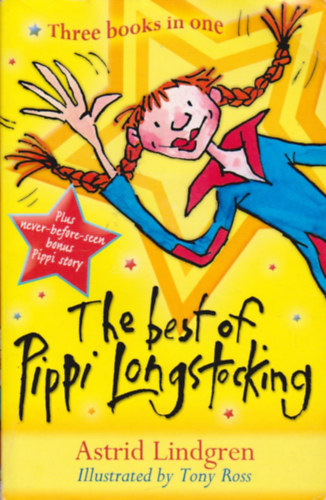 Astrid Lindgren - The Best of Pippi Longstocking: Three Books in One