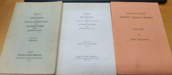 Kokusai Bunka Shinkokai Naoe Naganuma - The Second Revised Standard Japanese Readers Book Five + Bibliography of Standard Reference Books for Japanese Studies Vol V-A History of Thought part II + Vol. VI (A) Language (3 k�tet)