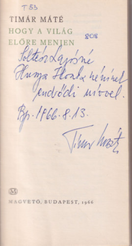 Tim�r M�t� - Hogy a vil�g el�re menjen - Dedik�lt