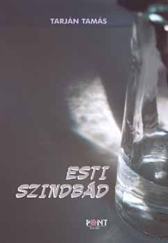 Tarj�n Tam�s - Esti Szindb�d