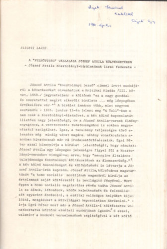 Szigeti Lajos Csuks Istvn - Acta Historiae Litterarum Hungaricarum Tomus XIV. - Szeged 1976 - Vajansky mveinek magyar vilga - A Felnttsg vllalsa Jzsef Attila kltszetben - Dediklt