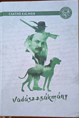 Csathó Kálmán - Vadászzsákmány