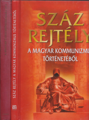 2 db k�nyv magyar kommunizmus t�m�ban: Sz�z rejt�ly a magyar kommunizmus t�rt�net�b�l + A magyar Tan�csk�zt�rsas�g 1919