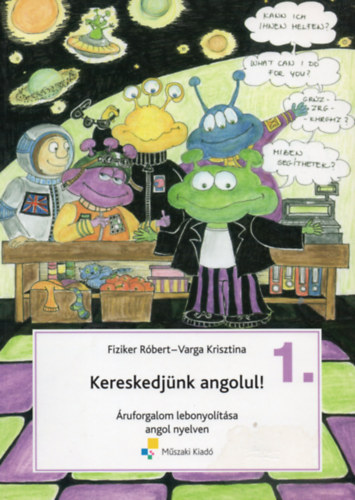 Fiziker-Varga - Kereskedjnk angolul! 1.  MK-6060-5/I