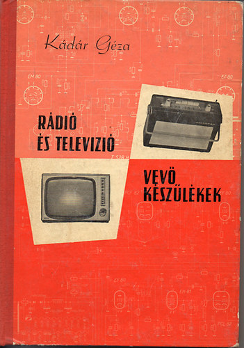 K�d�r G�za - R�di� �s telev�zi� vev�k�sz�l�kek 1964-1966