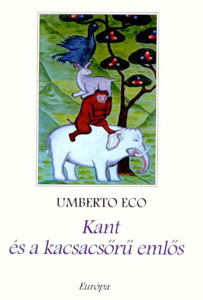Umberto Eco - Kant s a kacsacsr emls