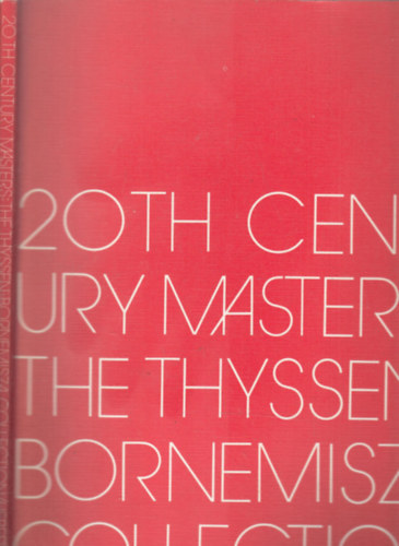 20th century masters: The Thyssen-Bornemisza collection