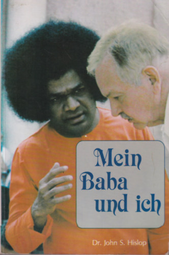 John Dr. S. Hislop - Mein Baba und ich