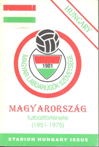 Magyarorszg futballtrtnete 2. 1951-1975