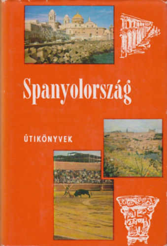 Doromby Endre - Spanyolorsz�g (Panor�ma)