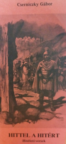 Cserniczky Gábor - Hittel a hitért