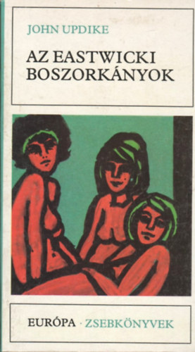 John Updike - Az eastwicki boszorknyok