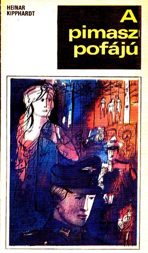 Heinar Kipphardt - A pimaszpof�j�