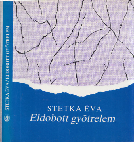Stetka va - Eldobott gytrelem