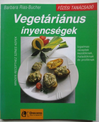 Barbara Rias-Bucher - Veget�ri�nus �nyencs�gek