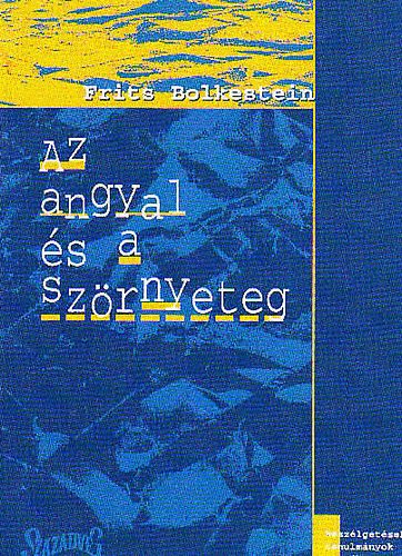 Frits Bolkestein - Az angyal s a szrnyeteg