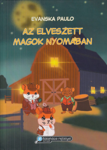Evanska Paulo - Az elveszett magok nyomában