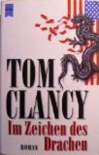 Tom Clancy - Im Zeichen des Drachen