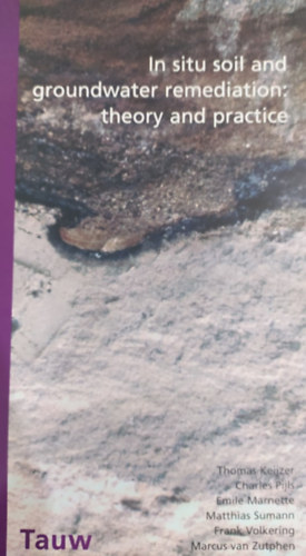 Tbb szerz - In situ soil and groundwater remediation: theory and practice