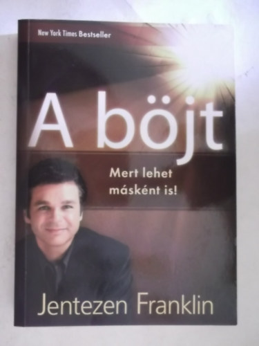 Jentezen Franklin - A böjt