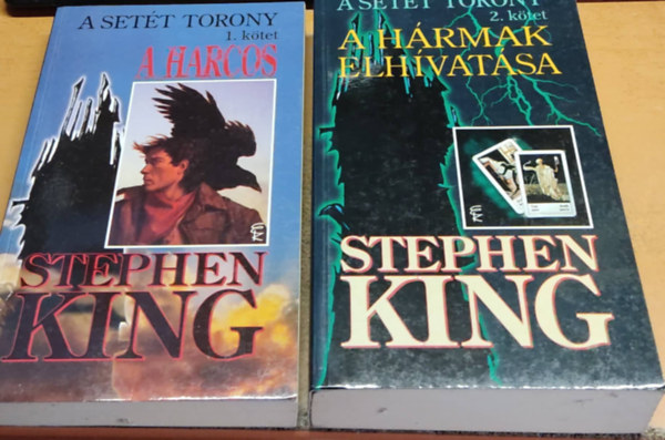 Stephen King - A sett torony 1.-2. ktet: A harcos + A hrmak elhvatsa