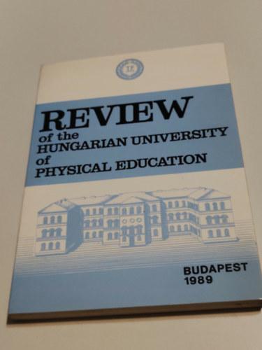 ismeretlen - Review of the Hungarian University of Physical Education