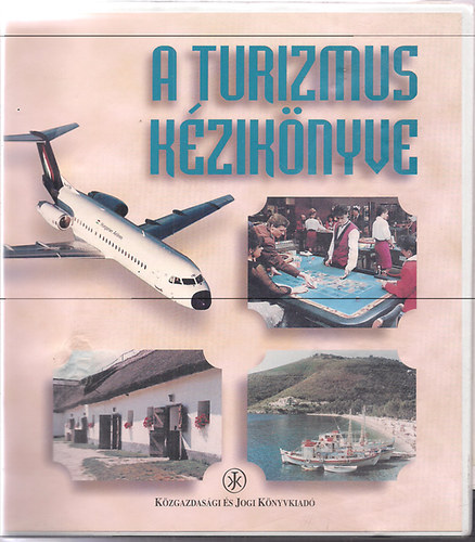 T�th Zolt�n (szerk.) - A turizmus k�zik�nyve