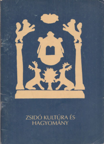 Pataki M�ria; Pinter J�zsef - Zsid� kult�ra �s hagyom�ny els� k�tet