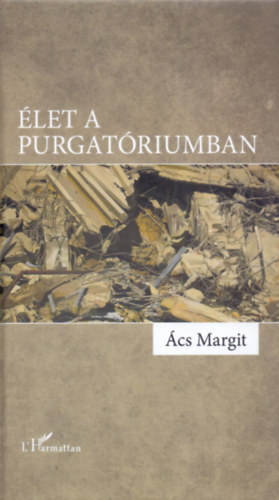 �cs Margit - �let a purgat�riumban